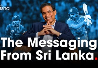 Harsha Bhogle on The Messaging from Sri Lanka